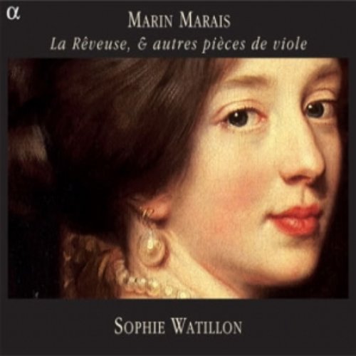 Marin Marais: La Reveuse, & autres pieces de viole