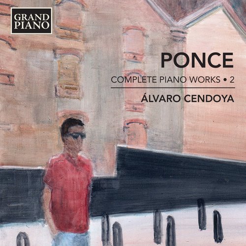 Ponce: Complete Piano Works, Vol. 2