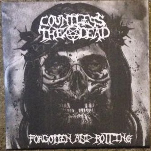 Forgotten And Rotting