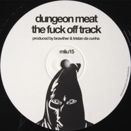 The Fuck Off Track / True Force