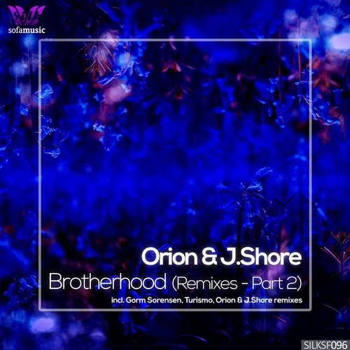 Brotherhood (Remixes - Part 2)