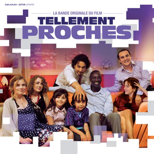 Tellement proches (Original Motion Picture Soundtrack)