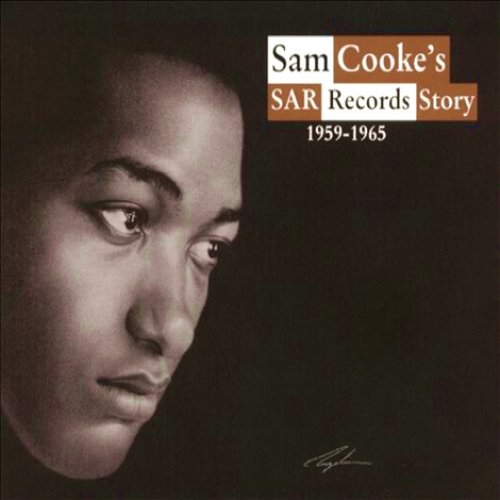 Sam Cooke's SAR Records Story 1959–1965