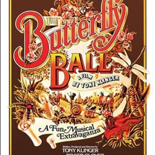 The Butterfly Ball (A Fun Musical Extravaganza)