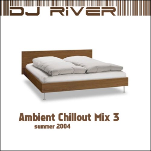 Ambient Chillout Mix 3