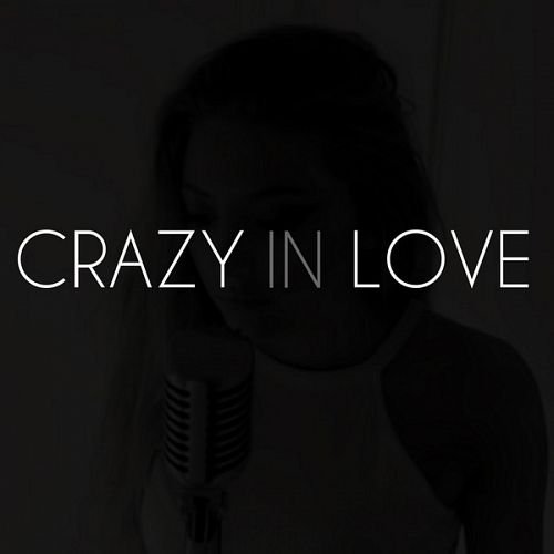 Crazy in Love - Fifty Shades of Grey Version
