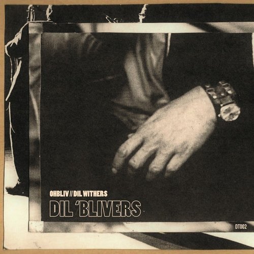 DT002: Dil 'Blivers