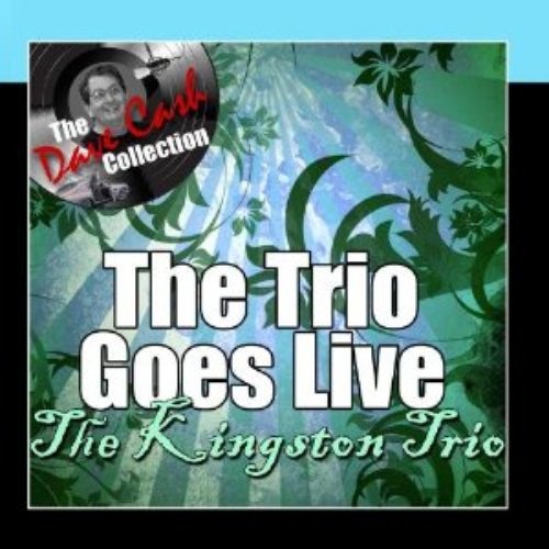 The Trio Goes Live - [The Dave Cash Collection]