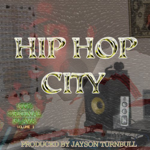 Hip Hop City, Vol. 1