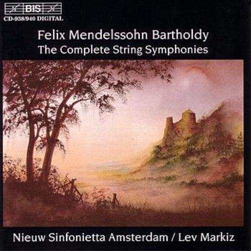 MENDELSSOHN: Complete String Symphonies Nos. 1-12