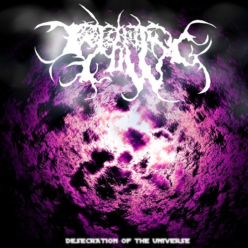 Desecration of the Universe