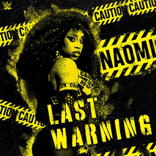WWE: Last Warning (Naomi)