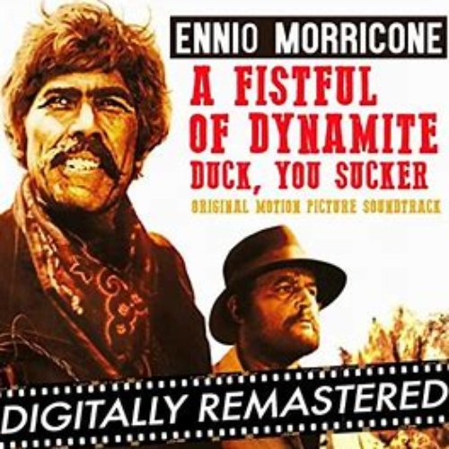 A Fistful of Dynamite - Duck, You Sucker! (Original Soundtrack Track) - Remastered