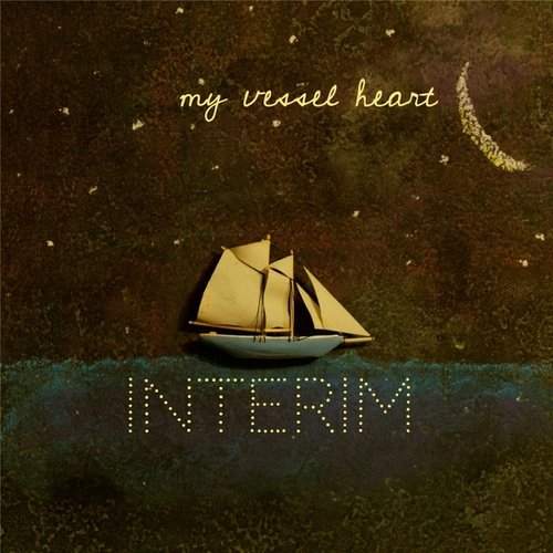 My Vessel Heart - EP