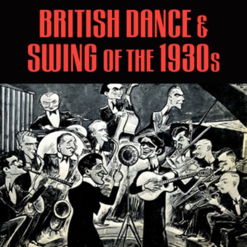 British Swing & Dance Of The 1930s