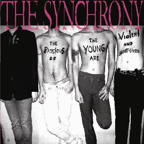 The Passions Of The Young Are Violent And Short-lived
