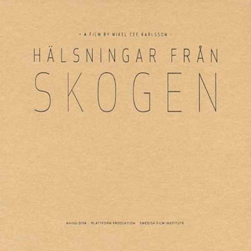 Hälsningar Från Skogen