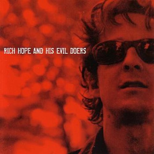 Rich Hope and His Evil Doers