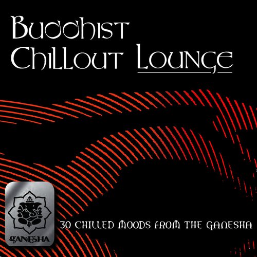 Buddhist Chillout Lounge