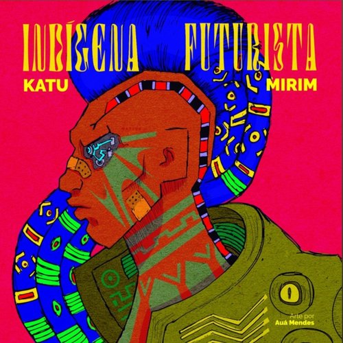 Indígena Futurista
