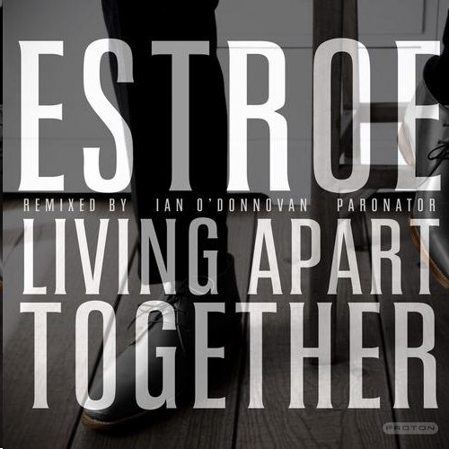 Living Apart Together (Remixes)