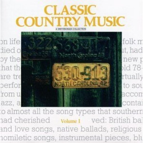 Classic Country Music: A Smithsonian Collection (disc 1)