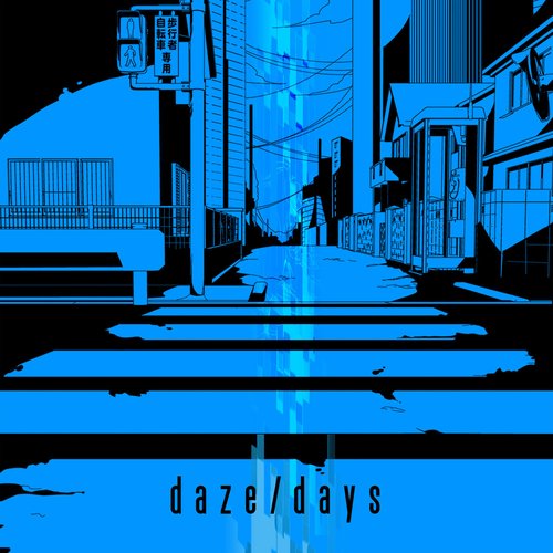 daze/days