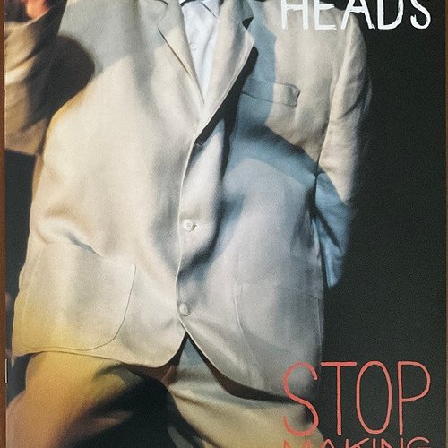 Stop Making Sense (Music from a film by Jonathan Demme and Talking Heads)