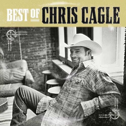 Best of Chris Cagle
