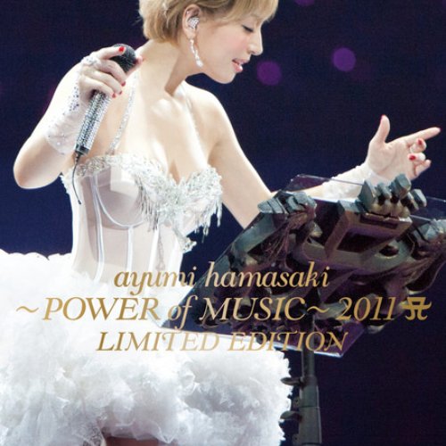 ayumi hamasaki ～POWER of MUSIC～ 2011 A (LIMITED EDITION)