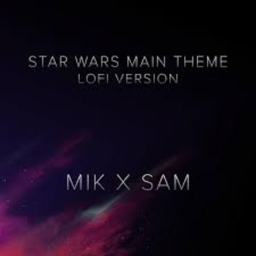 Star Wars Main Theme - Star Wars Lofi - Single