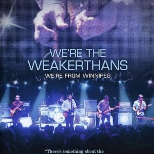 We're The Weakerthans, We're From Winnipeg