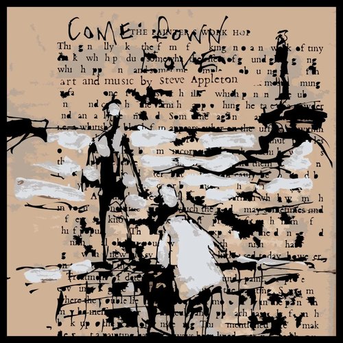 Come Down, Love