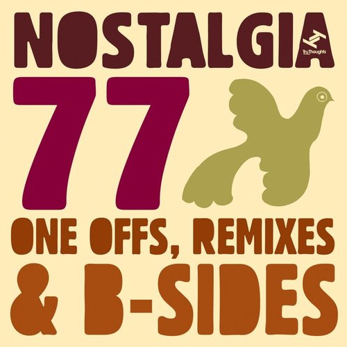 Nostalgia 77's One Offs, Remixes & B-sides