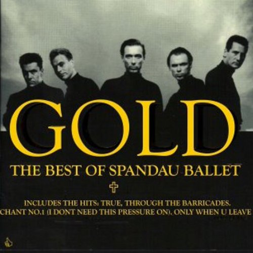 Gold: The Best of Spandau Ballet [Bonus Track]