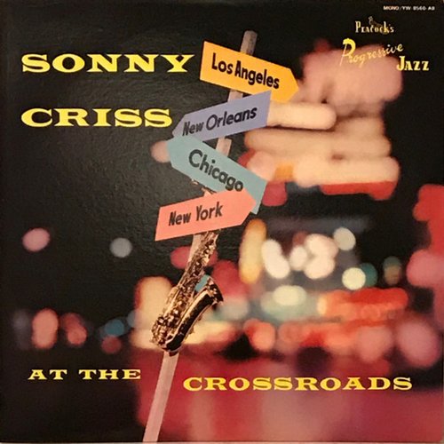 At The Crossroads with Sonny Criss
