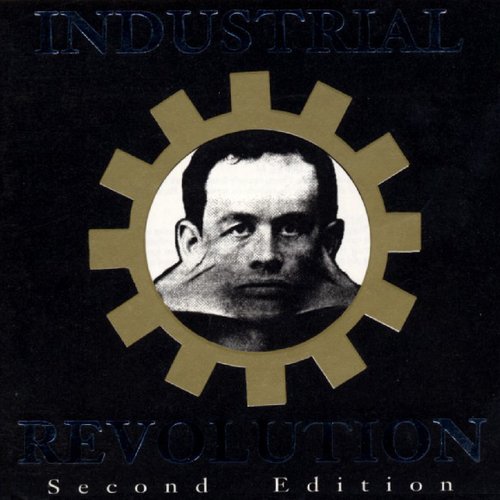 Industrial Revolution: Second Edition
