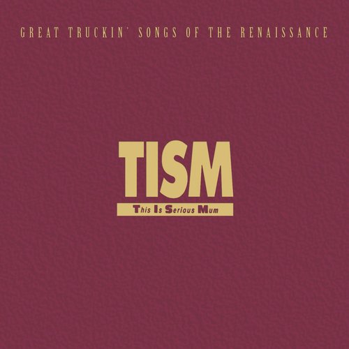 Great Truckin' Songs of the Renaissance