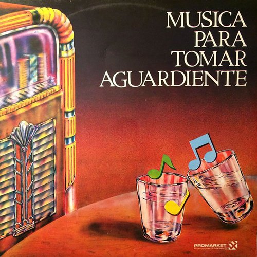Musica Para Tomar Aguardiente