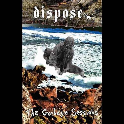 The garbage sessions