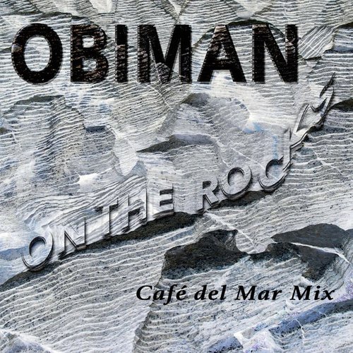 On The Rocks (Café del Mar Mix)