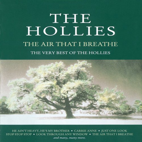 The Air That I Breathe - The Very Best Of The Hollies