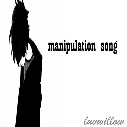 manipulation song