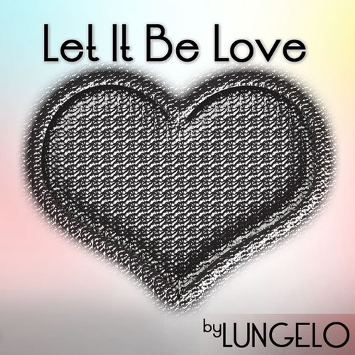 Let It Be Love