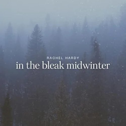 In the Bleak Midwinter