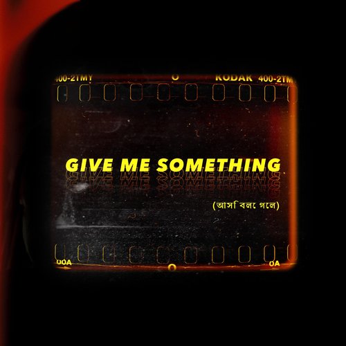Give Me Something - Single