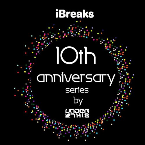 iBreaks 10th Anniversary Series