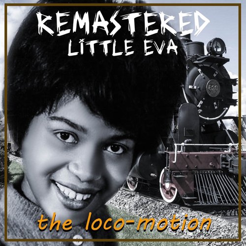 The Loco - Motion (Remastered)
