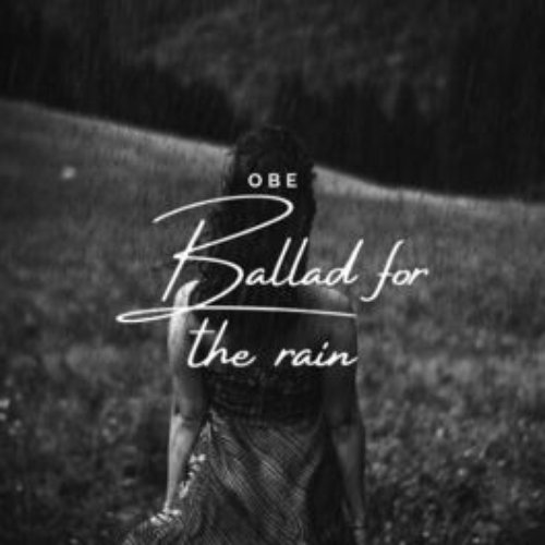 Ballad For The Rain