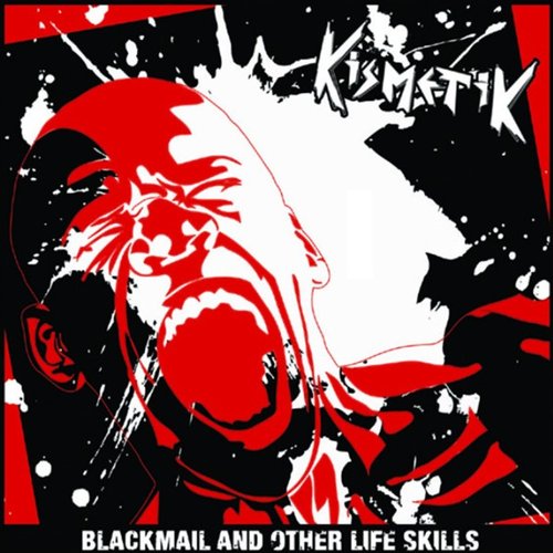 Blackmail And Other Life Skills